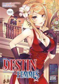 Mon destin... entre les mains des femmes T2 - Delcourt