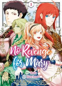 Villain Daughter doesn't Want Revenge - No revenge for Mary - Komikku