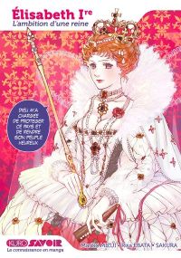 Elisabeth Ire, l'ambition d'une reine - Kurokawa Eds