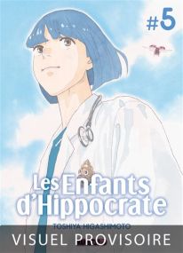 Les Enfants d'Hippocrate - Mangetsu