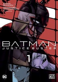 Batman Justice Buster - Pika