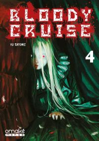 Bloody Cruise - Tome 4 (VF) - Omake Books