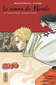 Naruto roman - Le roman de Naruto - Kana Eds