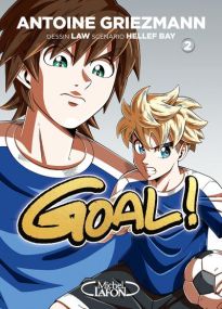 Goal ! - Tome 2 Edition Coupe du Monde - Michel Lafon