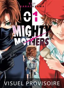 Mighty Mothers - Mangetsu