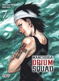 Manchuria Opium Squad - Vega Dupuis