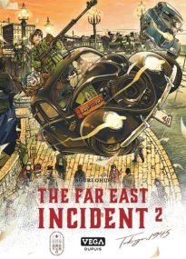 The far east Incident - Vega Dupuis