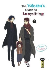The Yakuza's guide to babysitting - Kana Eds
