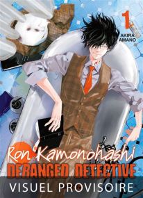 Ron Kamonohashi: Deranged Detective - Mangetsu