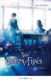 Nos coeurs figés - First time - Delcourt
