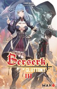 Berserk of Gluttony T03 (Light novel) - Maho