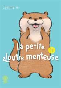 La Petite Loutre Menteuse - Noeve Grafx