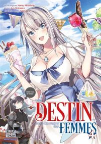 Mon destin... entre les mains des femmes T04 - Delcourt