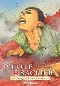 Pilote sacrifié T05 - Delcourt