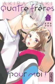 Uchino Otouto Domo Ga Sumimasen - Quatre frères pour moi !  - Tome 1 - Kana Eds