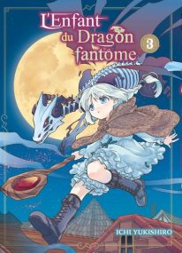 L'Enfant du Dragon fantôme T03 - Komikku