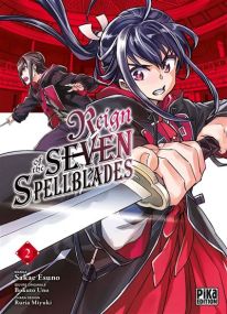 Reign of the Seven Spellblades T02 - Pika