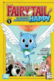 FAIRY TAIL - LA GRANDE AVENTURE DE HAPPY T.01 - 48H BD
