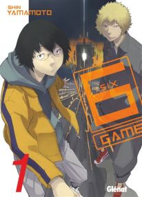 6 Game - Tome 01 - Glénat