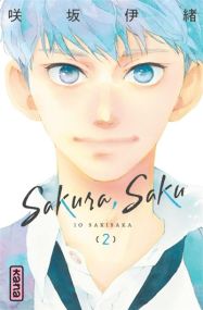 Sakura Saku - Sakura, Saku - Tome 2 - Kana Eds