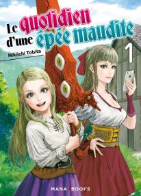 Le quotidien d'une épée maudite T01 - Mana Books