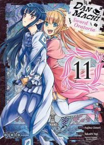 DANMACHI Sword Oratoria T11 - Ototo
