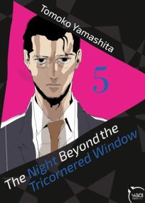 The Night beyond the Tricornered Window - Tricornered Window T05 - Taifu Comics
