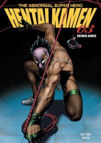 Hentai Kamen, The Abnormal Superhero - Tome 3 (VF) - Akata