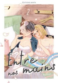 Entre nos mains - Tome 2 - Akata