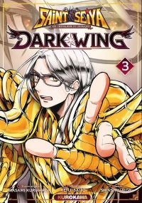 Saint Seiya Dark Wing - Tome 3 - Kurokawa Eds
