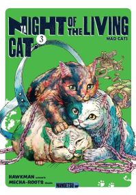Nyaight of the Living Cat T03 - Mangetsu
