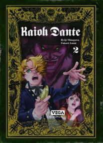 Kaioh Dante - Tome 2 - Vega Dupuis