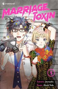 Marriage Toxin T01 - Édition Augmentée - Crunchyroll Kaze