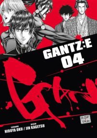 Gantz : E - Gantz :E T04 - Delcourt