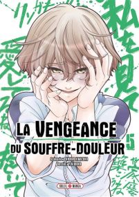 La Vengeance du souffre-douleur T05 - Soleil