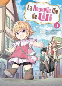 La nouvelle vie de Lili T03 - Komikku