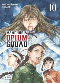 Manchuria Opium Squad - Tome 10 - Vega Dupuis