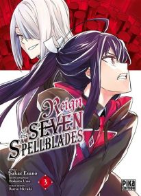 Reign of the Seven Spellblades T03 - Pika