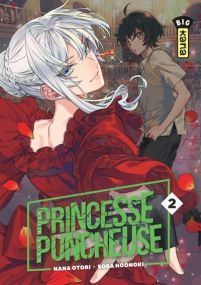 Saigo Ni Hitotsu Date Onegai Shitemo Yoroshii Deshouka - Princesse Puncheuse - Tome 2 - Kana Eds