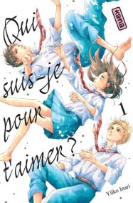 Ochite Oborete - Qui suis-je pour t'aimer ? - Tome 1 - Kana Eds