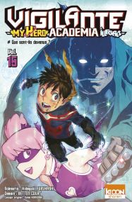 Vigilante - My Hero Academia Illegals T15 - Ki-oon