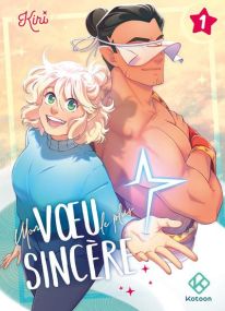 Mon voeu le plus sincère - tome 1 - Kotoon