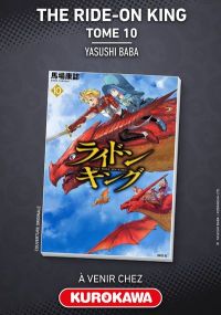 The Ride-on King - Tome 10 - Kurokawa Eds