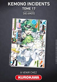 Kemono Incidents - Tome 17 - Kurokawa Eds