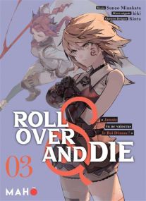 Roll Over and die T03 - Maho