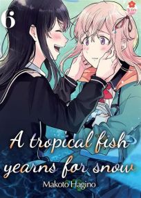 A Tropical Fish Yearns for Snow T06 - Taifu Comics