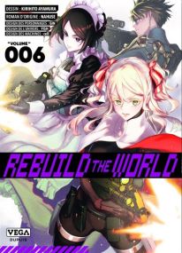 Rebuild the world - Tome 6 - Vega Dupuis
