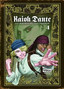 Kaioh Dante - Tome 4 - Vega Dupuis