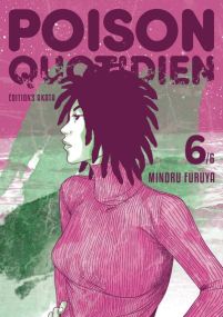 Shigatera - Poison quotidien - Tome 6 - Akata