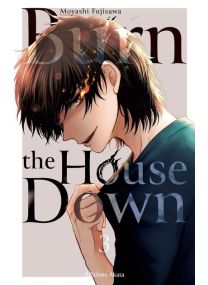 Burn the House Down - Tome 3 (VF) - 